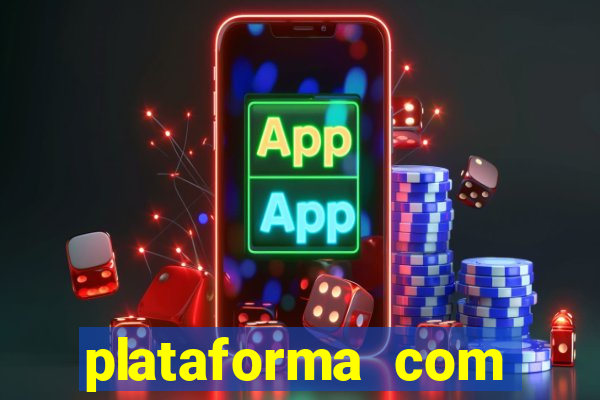 plataforma com conta demo fortune tiger